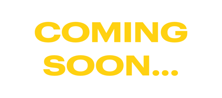 White screen with yellow text that reads "COMING SOON..."